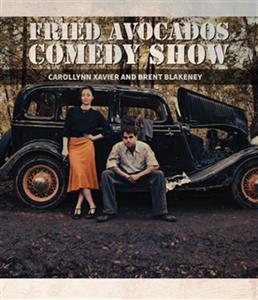Fried Avocados Comedy Show