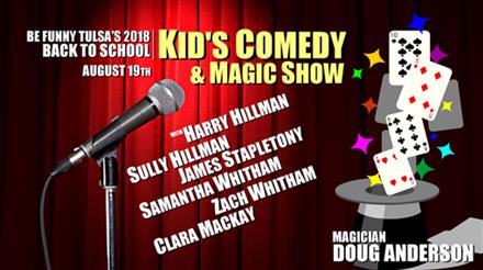 2018 Kids Comedy and Magic Show (all ages)