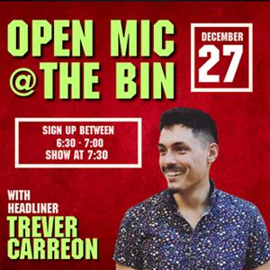 Open Mic with Trever Carreon!