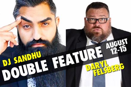 Double Feature - Daryl Felsberg // DJ Sandhu