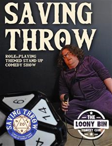 Saving Throw Role-Playing Themed StandUp Comedy Show