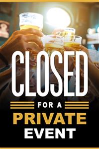 Closed for Private Event!