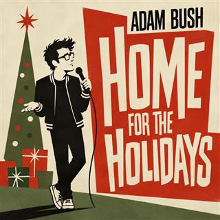 Home For The Holidays With Adam Bush